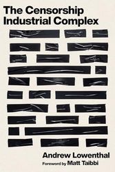 The Censorship-Industrial Complex