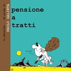 Pensione a tratti: In pensione...ma prima di Paolo Galinta