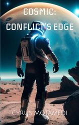 Cosmic: Conflict's Edge: 1