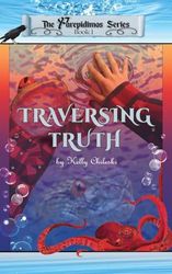 Traversing Truth: Book 1 of the Parepidimos Series (3)