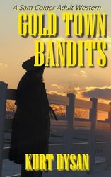 Gold Town Bandits: 7