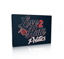 Love 2 Hate: Politics: A Love 2 Hate Expansion