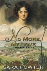 No More, My Love: Large Print Edition