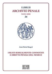 I reati sessualmente connotati e diritto penale del nemico