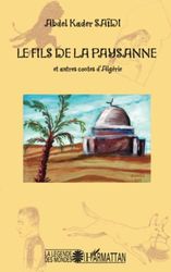 Le fils de la paysanne et autres contes d'Algérie