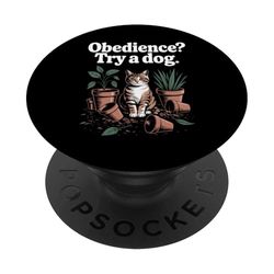 Obediencia Prueba Un Perro Gato Gatito Amante De Gatos PopSockets PopGrip Adhesivo