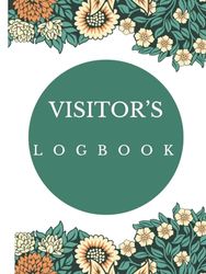 Guests & Memories: A Timeless Visitor's Log Book: Capture Every Moment, Leave Lasting Impressions