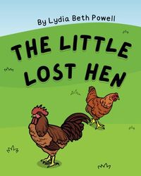 The Little Lost Hen