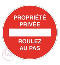 AUA SIGNALETIQUE - Panneau Propriété Privée, Roulez au Pas - Ø 450 mm, Aluminium Dibond 3mm