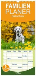 Familienplaner 2026 - Dalmatiner mit 5 Spalten (Wandkalender, 21 x 45 cm) CALVENDO: Verschiedene Motive von Dalmatiner-Hunden