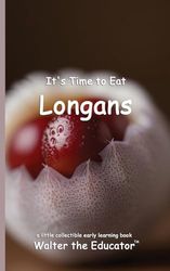 It's Time to Eat Longans