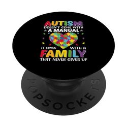 L'autismo non viene fornito con un manuale, viene fornito con una famiglia Tha PopSockets PopGrip Intercambiabile