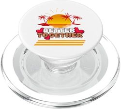 Better Together Retro Sunset Inspirador Sun Shine Gift PopSockets PopGrip para MagSafe