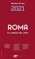 Roma e il meglio del Lazio del Gambero Rosso 2021