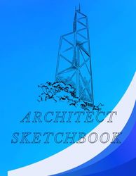 Architect Sketchbook: Graph Paper Notebook for Architects and Designers Architect Graph Paper Notebook