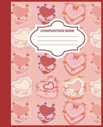 Vintage Heart Cakes Composition Notebook | Wide Ruled | 7.5 x 9.25, 110 Pages | For Kids, Teens, Adults