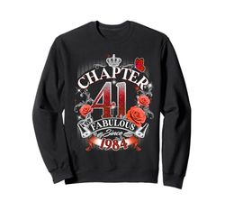 Womens Chapter 41 Fabulous Since 1984 41st Birthday Design Sweatshirt
