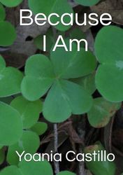 Because I Am