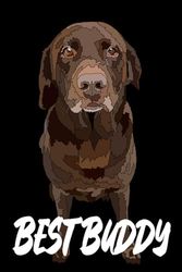 Labrador Notebook: Best Buddy: Labrador Retriever Composition Notebook 120 College Ruled Lined Pages 6x9 Labrador Gift Book for Women Mom Mommy Girl Men Dad Daddy Dog Lover