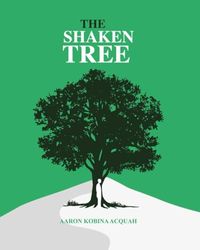 The Shaken Tree