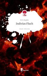 Indivias Fluch. Life is a Story - story.one