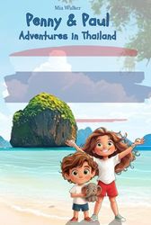 Penny & Paul: Adventures in Thailand