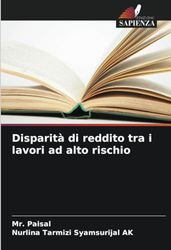 Disparità di reddito tra i lavori ad alto rischio