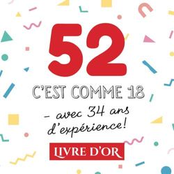 52 c'est comme 18 - avec 34 ans d'expérience: Livre d'Or pour le 52ème anniversaire - 52 ans - Décoration & Cadeau drôle pour homme ou femme - Album pour les félicitations et photos des invités