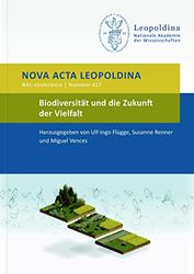 Biodiversität und die Zukunft der Vielfalt: Vorträge anlässlich der Jahresversammlung am 24. und 25. September 2021 in Halle (Saale): 427