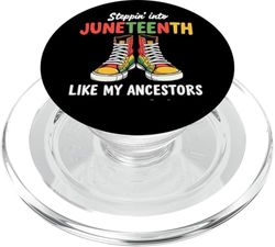 Steppin' Into Juneteenth Like My Ancestors African American PopSockets PopGrip para MagSafe