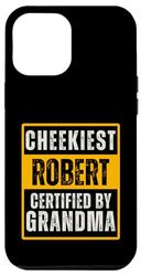 Carcasa para iPhone 15 Plus Cheekiest Robert Certified by Grandma Family Funny