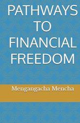 PATHWAYS TO FINANCIAL FREEDOM