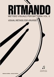METODO VISUALE PER BATTERIA: VISUAL METHOD FOR DRUMSET
