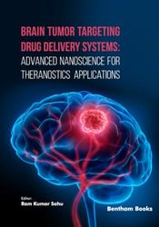 Brain Tumor Targeting Drug Delivery Systems: Advanced Nanoscience for Theranostics Applications