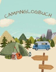 Camping logbuch: schönes Geschenk für Camper | 120 Seiten | 8.5 x 11in