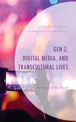 Gen Z, Digital Media, and Transcultural Lives: At Home in the World