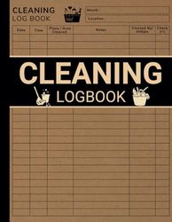 Cleaning Log Book: Simple Daily Cleaning Record Book For Home, Office, Cafes, Hotels, Restaurants & Other Businesses | Large