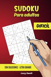 Sudoku difícil para adultos: Letra grande, dos acertijos por página con soluciones, desafíos y diversión para tu cerebro, mantén tu mente ágil. Regalo para adultos