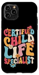 Certified Child Life Specialist Case for iPhone 11 Pro
