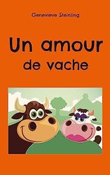 Un amour de vache: 3