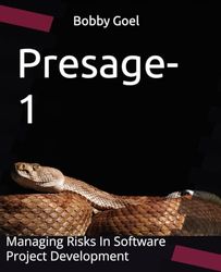 Presage-1: Managing Risks In Software Project Development