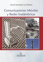 Comunicaciones móviles y redes inalámbricas