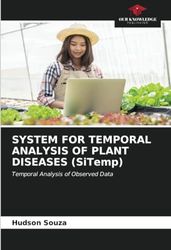 SYSTEM FOR TEMPORAL ANALYSIS OF PLANT DISEASES (SiTemp): Temporal Analysis of Observed Data