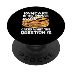 Los panqueques son la respuesta a quién le importa cuál sea la pregunta PopSockets PopGrip Adhesivo