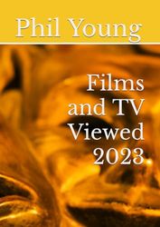 Films and TV Viewed 2023