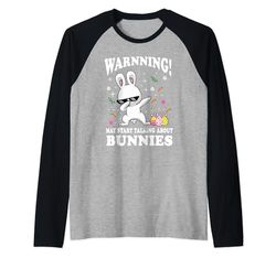 Warning May Start Talking Bunnies Easter Bunny Dabbing Camiseta Manga Raglan