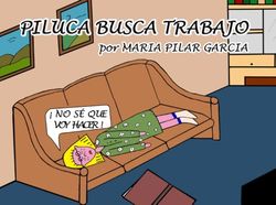 Piluca busca trabajo