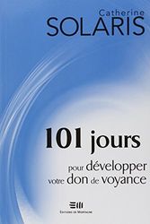 101 jours pour développer votre don de voyance