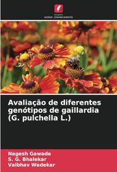 Avaliação de diferentes genótipos de gaillardia (G. pulchella L.)