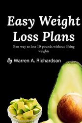 Easy Weight Loss Plans: Best ways to lose 10 pounds without lifting weight